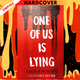One Of Us Is Lying: Collector's Edition by Karen M. McManus