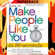 How to Make People Like You in 90 Seconds or Less by Nicholas Boothman