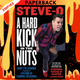 A Hard Kick in the Nuts: What I've Learned from a Lifetime of Terrible Decisions by Stephen Steve-O Glover, David Peisner (With)
