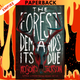 The Forest Demands Its Due by Kosoko Jackson
