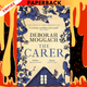 The Carer by Deborah Moggach