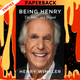 Being Henry: The Fonz . . . and Beyond by Henry Winkler