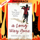 A Long Way Gone: The True Story of a Child Soldier by Ishmael Beah