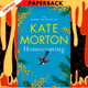 Homecoming by Kate Morton
