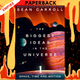 The Biggest Ideas in the Universe: Space, Time, and Motion by Sean Carroll