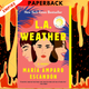 L.A. Weather: A Novel  by María Amparo Escandón