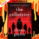 The Collective: A Novel by Alison Gaylin