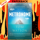 Metronome by Tom Watson