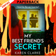 My Best Friend's Secret by Karen Clarke