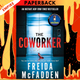 The Coworker by Freida McFadden
