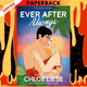Ever After Always (Bergman Brothers #3) by Chloe Liese