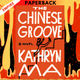 The Chinese Groove by Kathryn Ma
