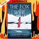 The Fox Wife: A Novel by Yangsze Choo