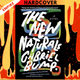 The New Naturals: A Novel by Gabriel Bump