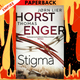 Stigma by Jørn Lier Horst, Thomas Enger, Megan Turney (Translator)
