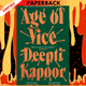 Age of Vice  by Deepti Kapoor