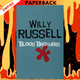 Blood Brothers by Willy Russell