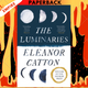 The Luminaries (Booker Prize Winner) by Eleanor Catton