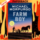 Farm Boy by Michael Morpurgo