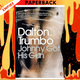 Johnny Got His Gun by Dalton Trumbo, E. L. Doctorow