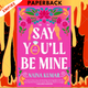 Say You'll Be Mine: A Novel by Naina Kumar