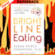 Bright Line Eating: The Science of Living Happy, Thin and Free by Susan Peirce Thompson PHD