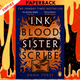 Ink Blood Sister Scribe (A Good Morning America Book Club Pick) by  Emma Törzs