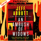 An Ambush of Widows by Jeff Abbott