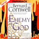 Enemy of God (Warlord Chronicles Series #2) by Bernard Cornwell