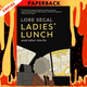 Ladies' Lunch: And Other Stories by Lore Segal