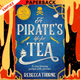 A Pirate's Life for Tea (Tomes & Tea #2) by Rebecca Thorne