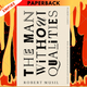 The Man Without Qualities: Picador Classic by Robert Musil