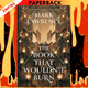 The Book That Wouldn’t Burn (The Library Trilogy, #1) by Mark Lawrence