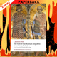 The Fall of the Roman Republic: Roman History, Books 36-40 by Cassius Dio, Robin Waterfield (Translator)