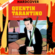 Quentin Tarantino: A Graphic Biography by Michele Botton