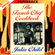 The French Chef Cookbook by Julia Child
