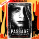 The Passage  (Passage Trilogy Series #1) by Justin Cronin