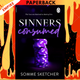 Sinners Consumed (Sinners Anonymous, #3) by Somme Sketcher