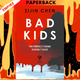 Bad Kids by Zijin Chen, Michelle Deeter (Translator)