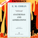 Anathemas and Admirations by E. M. Cioran