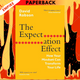 The Expectation Effect: How Your Mindset Can Transform Your Life by David Robson