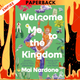Welcome Me to the Kingdom: Stories by Mai Nardone