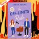 The Off Limits Rule (It Happened in Nashville, #1): Extended Edition of the TikTok Sensation by Sarah Adams