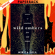 Wild Embers: Poems of Rebellion, Fire and Beauty by Nikita Gill