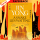 A Snake Lies Waiting (Legends of the Condor Heroes, #3) by Jin Yong