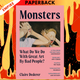 Monsters: What Do We Do with Great Art by Bad People? by Claire Dederer
