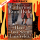 Have You Seen Luis Velez? by Catherine Ryan Hyde
