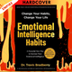 Emotional Intelligence Habits by  Travis Bradberry