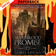 The Silverblood Promise: The Last Legacy, Book 1 by James Logan