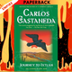 Journey to Ixtlan: The Lessons of Don Juan by Carlos Castaneda